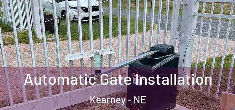 Automatic Gate Installation Kearney - NE