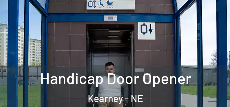  Handicap Door Opener Kearney - NE