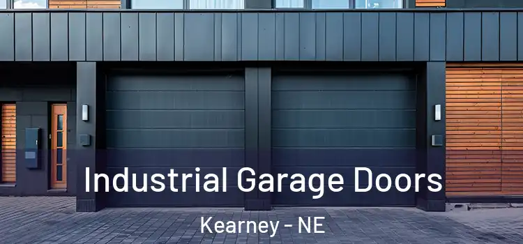  Industrial Garage Doors Kearney - NE