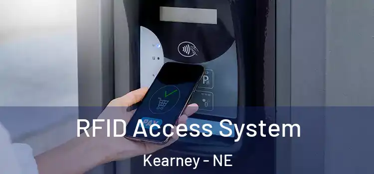  RFID Access System Kearney - NE