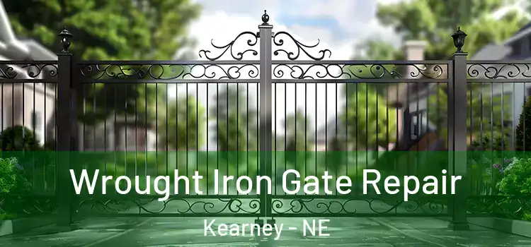  Wrought Iron Gate Repair Kearney - NE